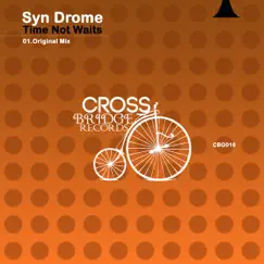 Time Not Waits - Single by Syn Drome album reviews, ratings, credits