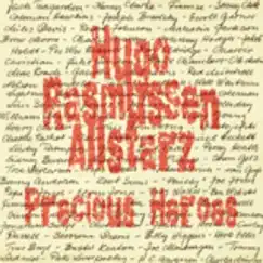 Precious Heroes (feat. Kasper Tranberg, Mads Hyhne & Kresten Osgood) by Hugo Rasmussen album reviews, ratings, credits