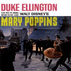 Plays With the Original Motion Picture Score - Mary Poppins by Duke Ellington album reviews, ratings, credits
