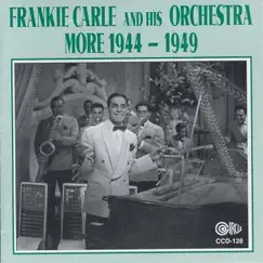 More 1944-1949 by Frankie Carle and His Orchestra album reviews, ratings, credits