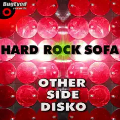 Other Side Disko (2013 Mix) - Single by Hard Rock Sofa album reviews, ratings, credits