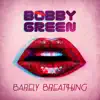 Barely Breathing - Single album lyrics, reviews, download