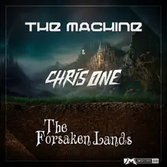 The Forsaken Lands.. (WiSH Outdoor 2013 Anthem) - Single by The Machine & Chris One album reviews, ratings, credits