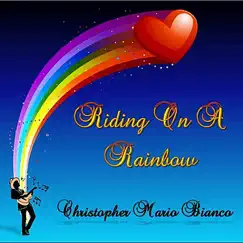 Riding On a Rainbow Song Lyrics