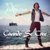 Cuando Se Cree (When You Believe) - EP album lyrics, reviews, download