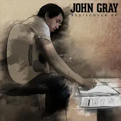 Rediscover - EP by John Gray album reviews, ratings, credits