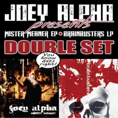 Mister Meaner / Brainbusters (Double Album) by Joey Alpha & Mc Homeless album reviews, ratings, credits