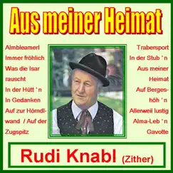 Aus meiner Heimat by Rudi Knabl album reviews, ratings, credits
