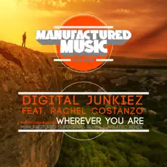 Wherever You Are (feat. Rachel Costanzo) - Single by Digital Junkiez album reviews, ratings, credits