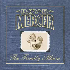 The Family Album by Roy D. Mercer album reviews, ratings, credits