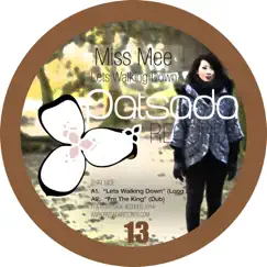 Lets Walking Down - Single by Miss Mee album reviews, ratings, credits