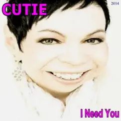 I Need You by Cutie album reviews, ratings, credits