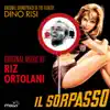 Il sorpasso (Dino Risi's Original Motion Picture Soundtrack) album lyrics, reviews, download