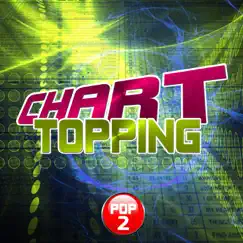 Chart Topping Pop, Vol. 2 (Instrumental) by Downstairs Productions album reviews, ratings, credits