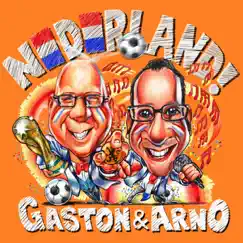 Nederland! - Single by Gaston & Arno album reviews, ratings, credits