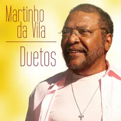 Duetos by Martinho da Vila album reviews, ratings, credits