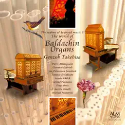 The World of Baldachin Organs by Genzoh Takehisa, Mariko Yamaguchi & Junzo Tateiwa album reviews, ratings, credits