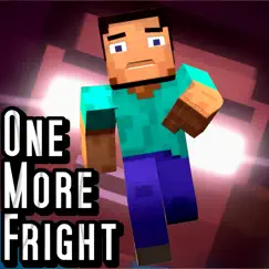 One More Fright - Minecraft Parody (feat. T.J. Brown) Song Lyrics