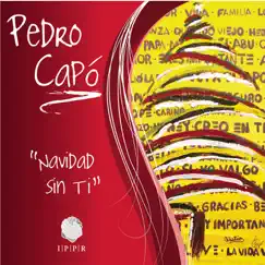 Navidad Sin Ti - Single by Pedro Capó album reviews, ratings, credits