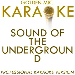Sound of the Underground (In the Style of Girls Aloud) [Karaoke Version] Song Lyrics