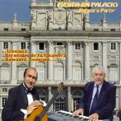 Various Composers: Fiesta en Palacio-Palace´s Party by Nacho de la Rosa album reviews, ratings, credits