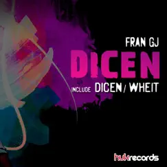 Dicen - Single by Fran GJ album reviews, ratings, credits