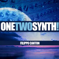 One Two Synth! by Filippo Canton album reviews, ratings, credits
