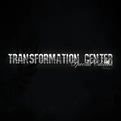 Transformation Center - Special Edition, Vol. 1 by TC Band & Throne Room Company album reviews, ratings, credits