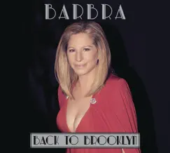 Back to Brooklyn (Live) by Barbra Streisand album reviews, ratings, credits