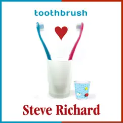 Toothbrush - Single by Steve Richard album reviews, ratings, credits