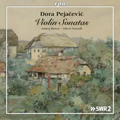Pejačević: Works for Violin and Piano by Andrej Bielow & Oliver Triendl album reviews, ratings, credits