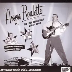 The Lost Recordings by Arsen Roulette album reviews, ratings, credits