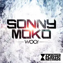 WOO! - Single by Sonny Moko album reviews, ratings, credits