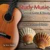 Study Music - Classical Guitar & Waves (One Hour for Focus & Relaxation) album lyrics, reviews, download