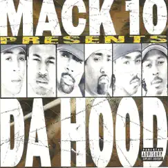 The Hood by Mack 10 album reviews, ratings, credits