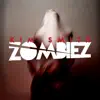 Zombiez (The Remixes) - Single album lyrics, reviews, download