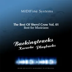 Best of Sheryl Crow, Vol. 01 (Karaoke Version) by MIDIFine Systems album reviews, ratings, credits