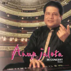 In Concert Vol. 2 ( Live ) by Anup Jalota album reviews, ratings, credits