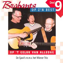 Brabants Op Z'n Best, Deel 9 by De Sjawi's m.m.v. Het Wiener Trio album reviews, ratings, credits