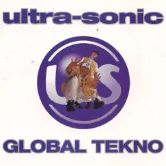 Global Tekno by Ultra-Sonic album reviews, ratings, credits