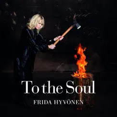 To the Soul by Frida Hyvönen album reviews, ratings, credits