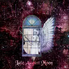 Late August Moon Song Lyrics