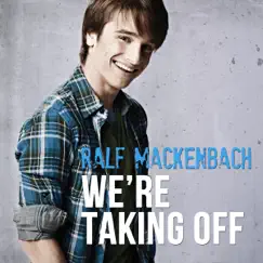 We're Taking Off - Single by Ralf Mackenbach album reviews, ratings, credits