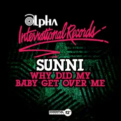 Why Did My Baby Get Over Me (Groove Mix) Song Lyrics