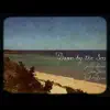 Down By the Sea - Single album lyrics, reviews, download