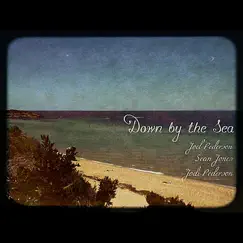 Down By the Sea - Single by Jodi Pederson, Sean Jones & Joel Pederson album reviews, ratings, credits