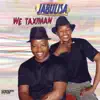 We Taximan album lyrics, reviews, download