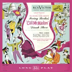Call Me Madam (1950 Broadway Cast Recording) [with Dinah Shore for Ethel Merman] by Irving Berlin, Dinah Shore & Paul Lukas album reviews, ratings, credits