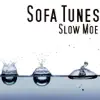 Slow Moe - Single album lyrics, reviews, download