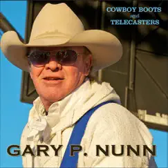 Cowboy Boots and Telecasters - Single by Gary P. Nunn album reviews, ratings, credits
